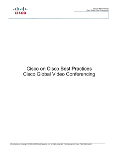 Cisco on Cisco Best Practices Cisco Global Video Conferencing