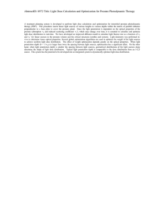 AbstractID: 8972 Title: Light Dose Calculation and Optimization for Prostate...