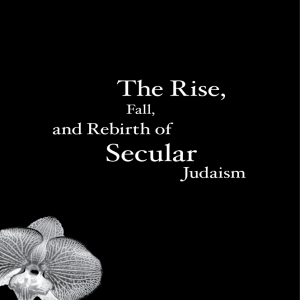 Secular The Rise, and Rebirth of Judaism