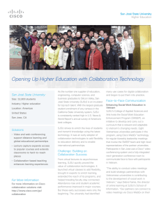 Opening Up Higher Education with Collaboration Technology San José State University: