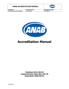 Accreditation Manual ANAB ACCREDITATION MANUAL Published 2011/09/29 Implementation Date 2011/09/29