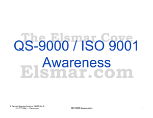 Elsmar.com QS-9000 / ISO 9001 Awareness The Elsmar Cove