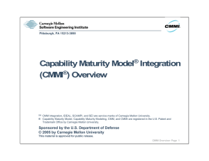 Capability Maturity Model Integration (CMMI ) Overview
