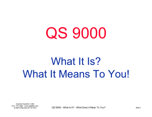 QS 9000 What It Is? What It Means To You!