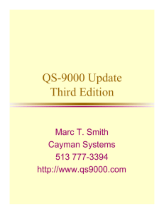 QS-9000 Update Third Edition Marc T. Smith Cayman Systems