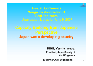 Capacity Building from Japanese Perspective - Japan was a developing country - Annual