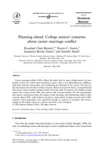 Planning ahead: College seniorsÕ concerns about career–marriage conﬂict Rosalind Chait Barnett,