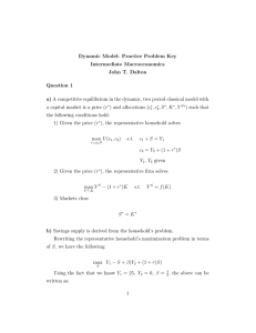 Dynamic Model: Practice Problem Key Intermediate Macroeconomics John T. Dalton Question 1