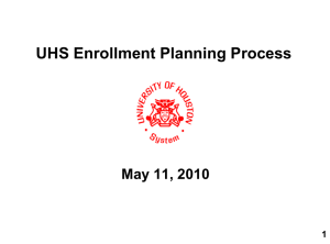 UHS Enrollment Planning Process May 11, 2010 1
