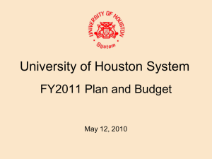 University of Houston System FY2011 Plan and Budget May 12, 2010