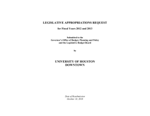 LEGISLATIVE APPROPRIATIONS REQUEST UNIVERSITY OF HOUSTON DOWNTOWN