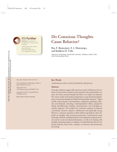 Do Conscious Thoughts Cause Behavior? Further