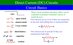 Direct Current (DC) Circuits Circuit Basics