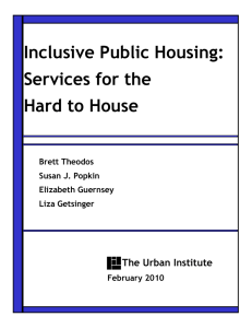 Inclusive Public Housing: Services for the Hard to House The Urban Institute