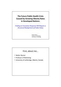 First, about me… The Future Public Health Crisis in Developed Nations: