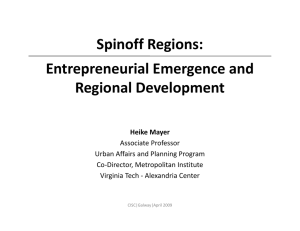 Spinoff Regions: Spinoff Regions: Entrepreneurial Emergence and Entrepreneurial Emergence and