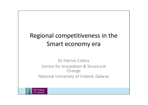 Regional competitiveness in the Smart economy era Dr Patrick Collins