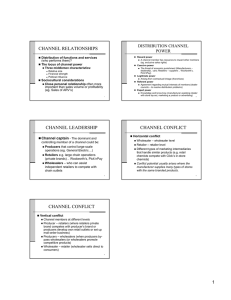 CHANNEL RELATIONSHIPS DISTRIBUTION CHANNEL POWER Distribution of functions and services