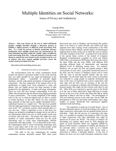 Multiple Identities on Social Networks: Issues of Privacy and Authenticity Ananda Mitra