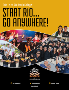 START RIO… GO ANYWHERE! Join us at Rio Hondo College! www.riohondo.edu