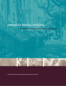 AMERICA’S RENTAL HOUSING Joint Center for Housing Studies of Harvard University