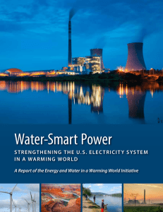 Water-Smart Power Strengthening the U. S. elec tricit y SyStem