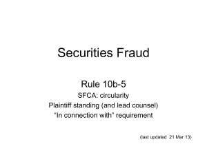 Securities Fraud Rule 10b-5 SFCA: circularity Plaintiff standing (and lead counsel)