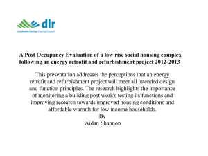 A Post Occupancy Evaluation of a low rise social housing... following an energy retrofit and refurbishment project 2012-2013