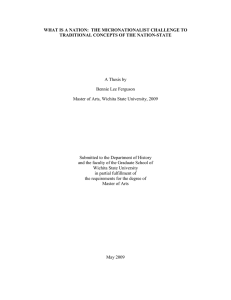 WHAT IS A NATION: THE MICRONATIONALIST CHALLENGE TO A Thesis by
