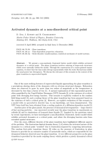 Activated dynamics at a non-disordered critical point