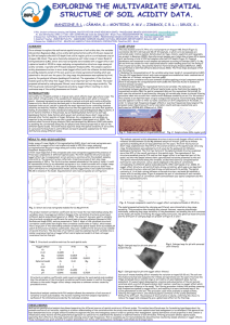 EXPLORING THE MULTIVARIATE SPATIAL STRUCTURE OF SOIL ACIDITY DATA. MANZIONE, R. L
