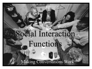 Social Interaction Functions Making Conversations Work