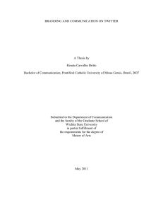 BRANDING AND COMMUNICATION ON TWITTER A Thesis by Renata Carvalho Britto