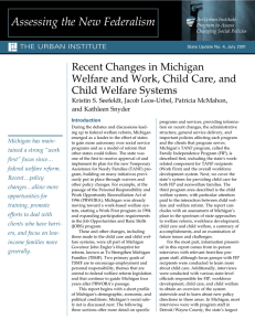 Recent Changes in Michigan Welfare and Work, Child Care, and