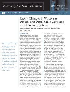 Recent Changes in Wisconsin Welfare and Work, Child Care, and