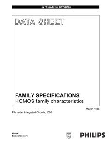 DATA  SHEET FAMILY SPECIFICATIONS HCMOS family characteristics March 1988