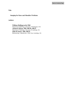 Title Imaging for Knee and Shoulder Problems Authors William Hollingworth, PhD