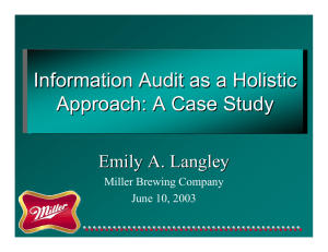 Information Audit as a Holistic Approach: A Case Study Emily A. Langley