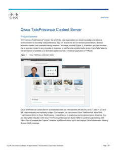 Cisco TelePresence Content Server Product Overview