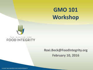 GMO 101 Workshop  February 10, 2016