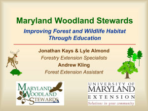 Maryland Woodland Stewards: Improving Forest and Wildlife Habitat Through Education