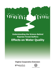 Effects on Water Quality Understanding the Science Behind Riparian Forest Buffers: a