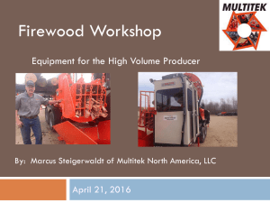 Firewood Workshop Equipment for the High Volume Producer April 21, 2016