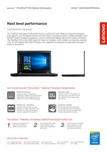 Next level performance Engineered for engineers Lenovo ThinkPad