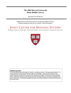 The 2005 Harvard University Home Builder Survey  Division-Level Survey