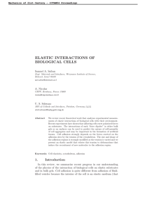 ELASTIC INTERACTIONS OF BIOLOGICAL CELLS Samuel A. Safran A. Nicolas