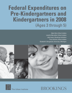 Federal Expenditures on Pre-Kindergartners and Kindergartners in 2008 (Ages 3 through 5)