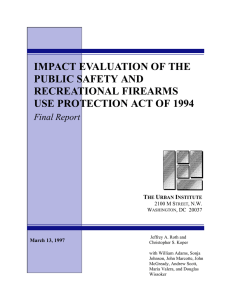 IMPACT EVALUATION OF THE PUBLIC SAFETY AND RECREATIONAL FIREARMS
