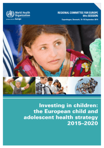 Investing in children: the European child and adolescent health strategy 2015–2020