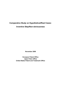 Comparative Study on Hypothetical/Real Cases: Inventive Step/Non-obviousness November 2008